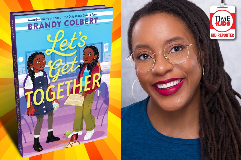 Side-by-side image showing the cover of the book Let’s Get Together by Brandy Colbert on the left and a portrait of the author smiling on the right. The book cover features two illustrated girls talking in a classroom, and the portrait shows Colbert wearing glasses and a blue shirt with bright lipstick. A TIME for Kids “Kid Reporter” badge appears in the top right corner.
