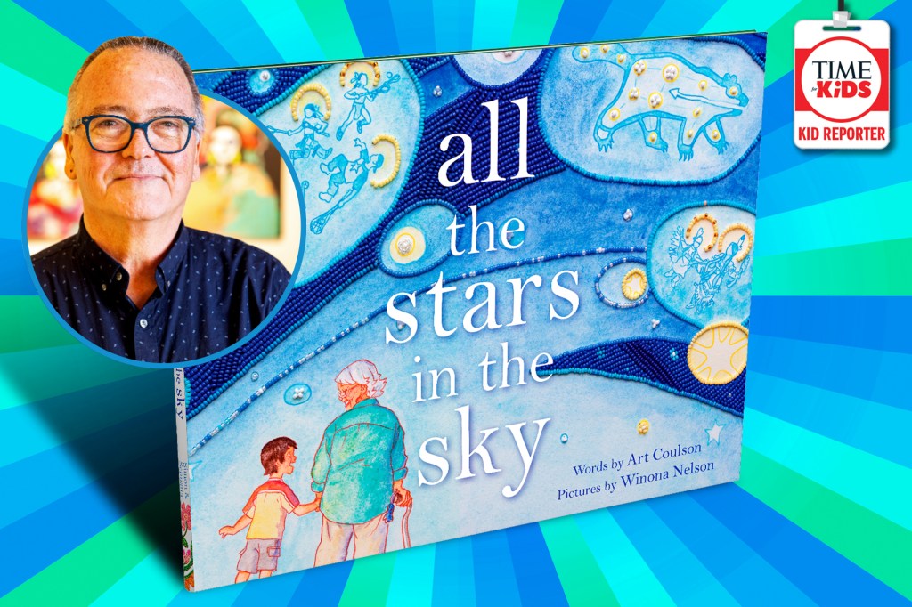 A colorful image showing the book All the Stars in the Sky by Art Coulson, illustrated by Winona Nelson. The cover art features a child and an elder holding hands under a starry sky decorated with constellations and bead-like designs. Next to the book is a circular photo of the author smiling, with a TIME for Kids “Kid Reporter” badge in the corner.